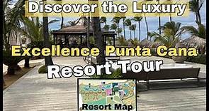 Discovering Luxury at Excellence Punta Cana / Resort Tour
