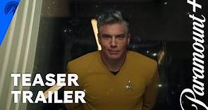 Star Trek: Strange New Worlds | Teaser Trailer | Paramount+
