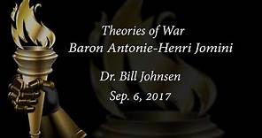 Baron Antonie-Henri Jomini, Theories of War