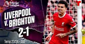 Liverpool v. Brighton 2-1 - Highlights & Goles | Premier League | Telemundo Deportes
