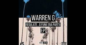 Warren G - Regulate...G-Funk Era Part II (Full album) (2015)