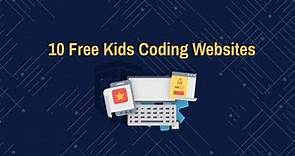 10 Free Kids Coding Websites | Learn to code for free!