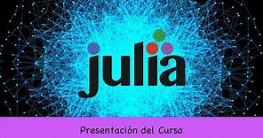 Programación en Julia || Presentación del curso(tutorial en español)