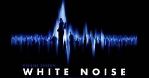 WHITE NOISE(GEOFFREY SAX,2005)-TRÁILER EN CASTELLANO 1080 HD