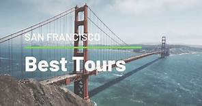 Best San Francisco Tours [Insiders Guide]