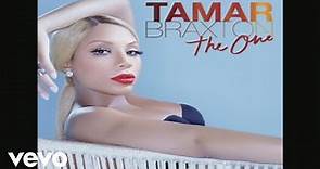 Tamar Braxton - The One (audio)