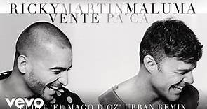 Ricky Martin - Vente Pa' Ca (Eliot 'El Mago D'Oz' Urban Remix)[Cover Audio] ft. Maluma