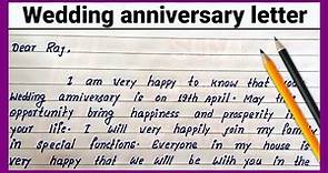 Wedding anniversary letter writing | write wedding anniversary congratulations letter to the friend