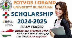 Eotvos Lorand University Hungarian Scholarship 2024 2025 Fully Funded for All Students