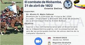Webinar: El combate de Riobamba 21 de abril de 1822