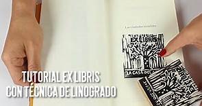 TUTORIAL EX LIBRIS CON TECNICA DE LINOGRABADO