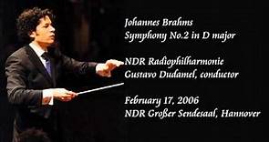 Brahms: Symphony No.2 in D major - Dudamel / NDR Radiophilharmonie