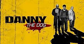 Danny the Dog VF🍿