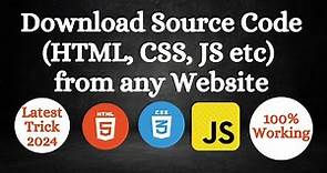 Download Source Code From Website | How to Download Source Code (HTML, CSS & JS etc) of Any Website