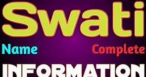 Swati Name Meaning | Swati Name Full Details | Swati Naam Ki Rashi | The Secret of Name