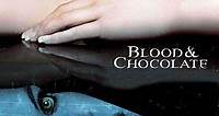 Blood and Chocolate (2007) Stream and Watch Online