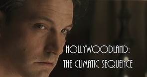 Hollywoodland- The Climactic Sequence