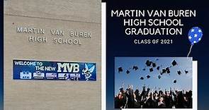 Martin Van Buren High School Graduation (Class of 2021)
