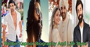 Ranbir Kapoor Biography|| Animal Movie Actor Ranbir Kapoor Age, Height, Religion,Wife, GF And More
