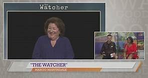 Margo Martindale goes deep in Netflix thriller "The Watcher"