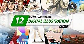 12 Types of Digital Illustration Styles Used by Illustrators