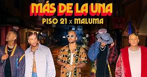 Piso 21 & Maluma - Más De La Una (Video Oficial)