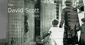 The David Scott Story