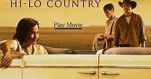 The Hi-Lo Country (1998).mp4