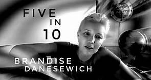 FIVE in 10 Episode 3 Brandise Danesewich