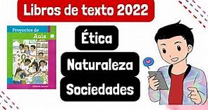 LIBROS DE TEXTO 2022: ÉTICA, NATURALEZA Y SOCIEDADES
