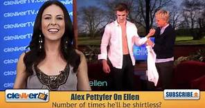 Alex Pettyfer Goes Shirtless For Ellen