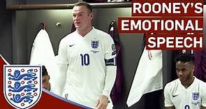 Emotional Wayne Rooney Gives Heartfelt Changing Room Speech | Inside Access