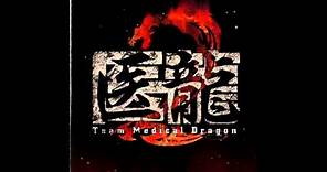[Iryu 2 Team Medical Dragon OST] Sawano Hiroyuki - DRAGON RISES