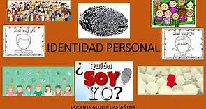 IDENTIDAD PERSONAL/ ¿QUE ES LA IDENTIDAD PERSONAL?/¿COMO SE FORMA LA IDENTIDAD PERSONAL?