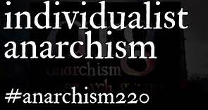 Individualist Anarchism | Anarchism in 2min 20sec #4 | Shane Little