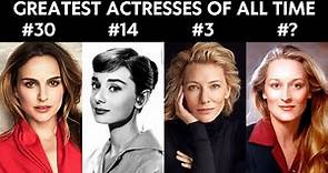Top Greatest Actresses of All Time