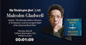 Malcolm Gladwell, Author, “The Bomber Mafia: A Dream, A Temptation, and the Longest Night of the Second World War”