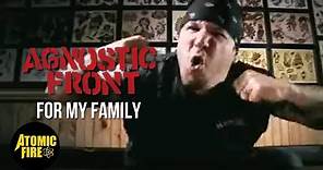 AGNOSTIC FRONT - For My Family (Official Music Video)