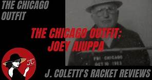 Episode 19: The Chicago Outfit- Joey Aiuppa