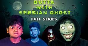 Butta with Serbian Ghost 😈 Full series | Arun Karthick |