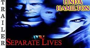 Separate Lives (1995) Trailer | LINDA HAMILTON.