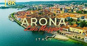 Arona, Lake Maggiore | Tour of Spectacular Arona in 8K | Italy