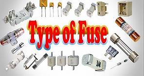 Type of Fuse | Different Types of Fuse | How Many Types of Fuse | Various Types of Fuse