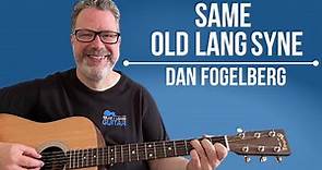 How To Play Same Old Lang Syne by Dan Fogelberg on Guitar