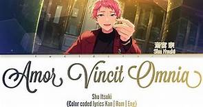 「 ES!! 」Amor Vincit Omnia - Shu Itsuki [KAN/ROM/ENG]