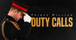 Prince William: Duty Calls (Official Trailer)