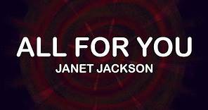 Janet Jackson - All For You (Lyrics / Lyric Video)