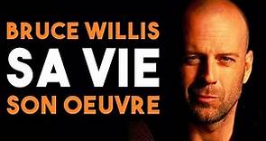 BRUCE WILLIS, SA VIE, SON OEUVRE | Documentaire