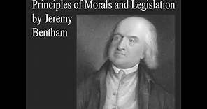 An Introduction to the Principles of Morals and Legislation by Jeremy BENTHAM Part 1/2 | Audio Book
