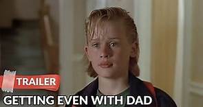 Getting Even with Dad 1994 Trailer | Macaulay Culkin | Ted Danson